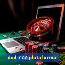 dnd 777 plataforma